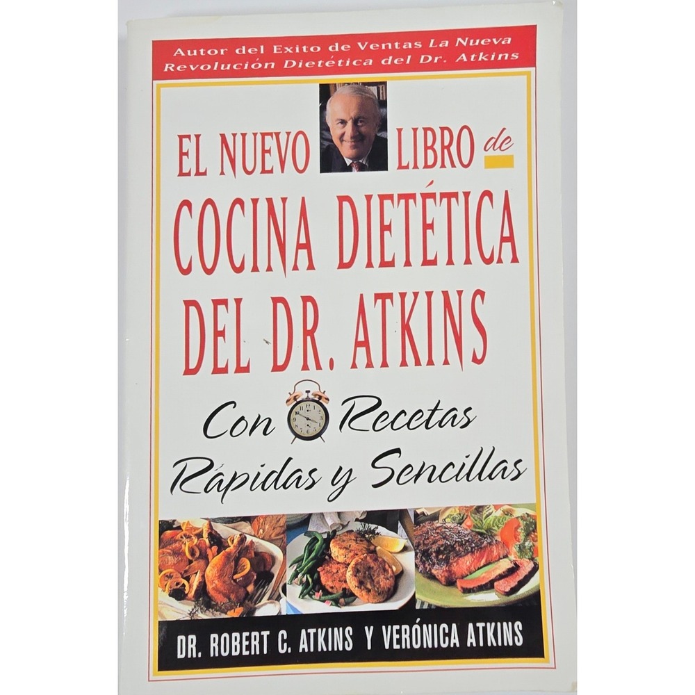 El Nuevo Libro de Cocina Dietetica del Dr.Atkins Spanish Cookbook Simon Schuster